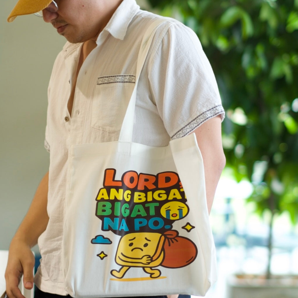 Lord Ang Bigat Na Po Tote Bag